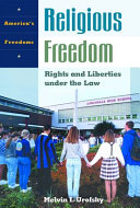 Religious freedom : rights and liberties under the law /