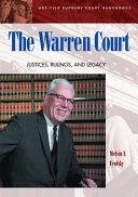 The Warren court : justices, rulings, and legacy /