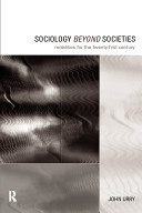 Sociology beyond societies : mobilities for the twenty-first century /