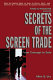 Secrets of the screen trade : from concept to sale /