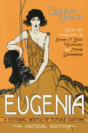 Eugenia : a fictional sketch of future customs /