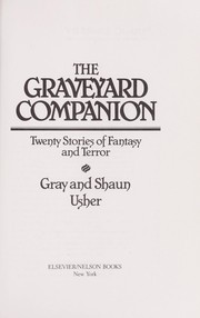 The graveyard companion : twenty stories of fantasy and terror /