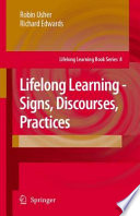 Lifelong learning : signs, discourses, practices /