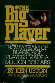 The big player : how a team of blackjack players made a million dollars /