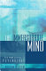 The immeasurable mind : the real science of psychology /