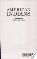 American Indians : answers to today's questions /