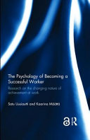 The Psychology of Becoming a Successful Worker.