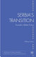 Serbia's transition : towards a better future /