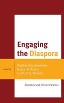 Engaging the diaspora : migration and African families /