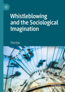 Whistleblowing and the Sociological Imagination /
