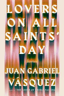 Lovers on All Saints' Day : stories /