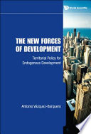 The new forces of development : territorial policy for endogenous development /