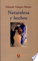 Naturaleza y hechos /