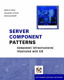 Server component patterns : component infrastructures illustrated with EJB /