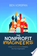 NONPROFIT IMAGINEERS infuse disney-inspired creativity into your organization.