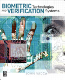 Biometric technologies and verification systems /