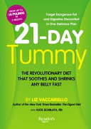 21-day tummy : the revolutionary diet that soothes and shrinks any belly fast /