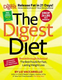 The digest diet : breakthrough science! : the best foods for fast, lasting weight loss /