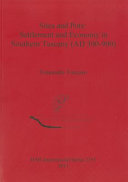 Sites and pots : settlement and economy in southern Tuscany (AD 300-900) /