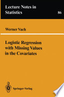 Logistic Regression with Missing Values in the Covariates /