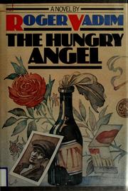 The hungry angel /