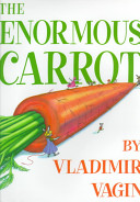 The enormous carrot /