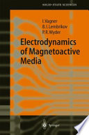 Electrodynamics of magnetoactive media /