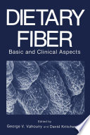 Dietary Fiber : Basic and Clinical Aspects /
