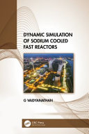 Dynamic simulation of sodium cooled fast reactors /