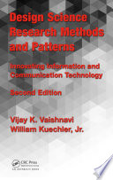 Design science research methods and patterns : innovating information and communication technology /