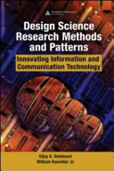 Design science research methods and patterns : innovating information and communication technology /