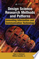 Design science research methods and patterns : innovating information and communication technology /