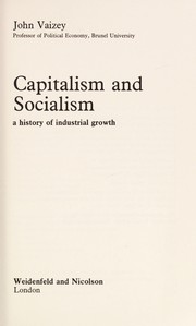Capitalism and socialism : a history of industrial growth /