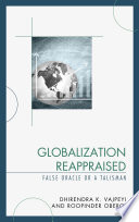 Globalization reappraised : a false oracle or a talisman /