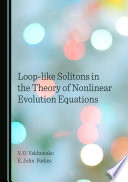Loop-like solitons in the theory of nonlinear evolution equations /