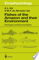 Fishes of the Amazon and their environment : physiological and biochemical aspect /
