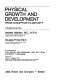 Physical growth and development : from conception to maturity : a programmed text /