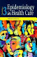 Epidemiology in health care /