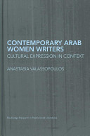 Contemporary Arab women writers : cultural expression in context /