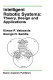 Intelligent robotic systems : theory, design, and applications /