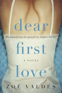 Dear first love : a novel /