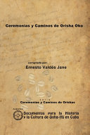 Ceremonias Y Caminos De Orisha Oko.