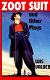 Zoot suit and other plays /