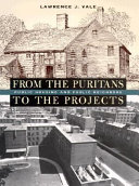 From the Puritans to the projects : public housing and public neighbors /