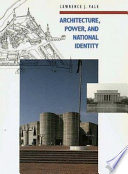 Architecture, power, and national identity /