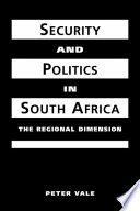 Security and politics in South Africa : the regional dimension /