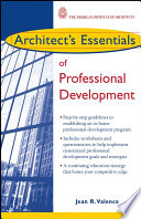 Architect's essentials of professional development /