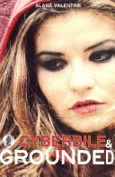 Cyberbile & grounded /