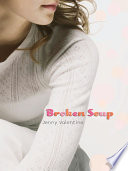 Broken soup /