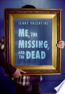 Me, the missing, and the dead /